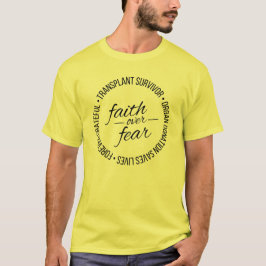 Glaube über Angst Spenderbewusstsein Held Unterstü T-Shirt