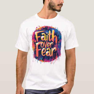Glaube über Angst: Streetfire Edition T-Shirt