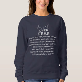 Glaube über Angst Sweatshirt