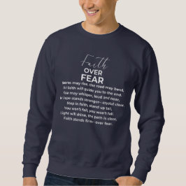 Glaube über Angst Sweatshirt