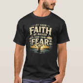 GLAUBE ÜBER ANGST T-Shirt (Vorderseite)