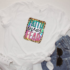 Glaube über Angst T-Shirt