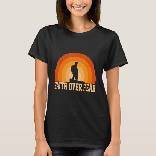 Glaube über Angst T-Shirt (Vorderseite)