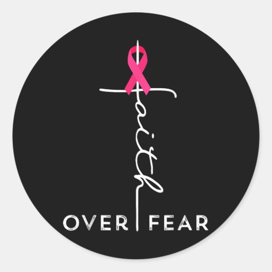 Glaube über Angst über Cross rosa Ribbon Brustkreb Runder Aufkleber (Vorderseite)
