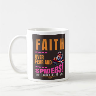Glaube über Angst und Spinnen - ISAIAH 41:10 Kaffeetasse