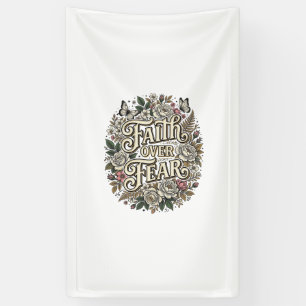 Glaube über Angst Vintage Floral Schmetterling Banner