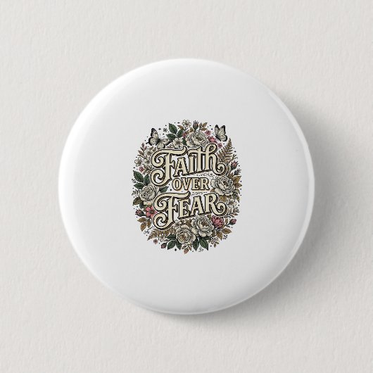 Glaube Über Angst Vintage Floral Schmetterling Button (Vorderseite)