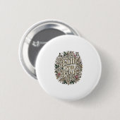 Glaube Über Angst Vintage Floral Schmetterling Button (Vorne & Hinten)