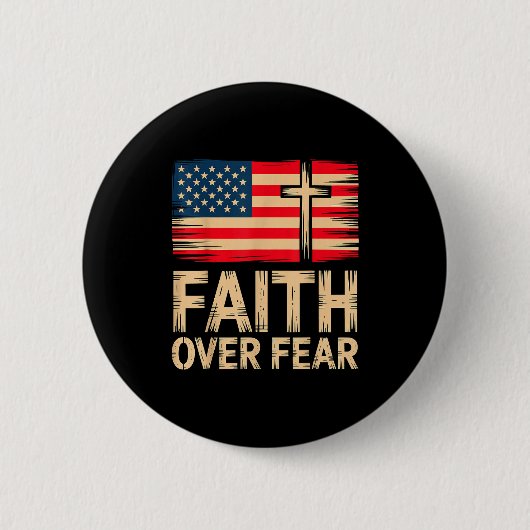 Glaube über Furcht Kreuz Amerikanische Flagge Button (Vorderseite)
