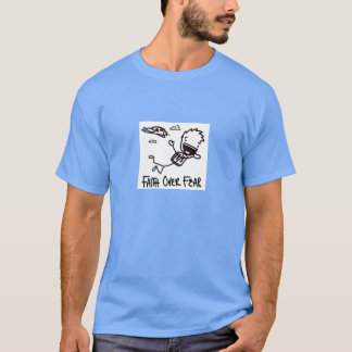 "Glaube über Furcht" T-Shirt vorbei tankt er Me™