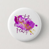 Glaube über Furchtchristlicher Button (Vorderseite)