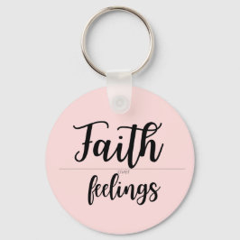 Glaube Über Gefühle Rosa Christliches Geschenk für Schlüsselanhänger
