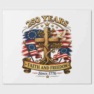Glaube und Freiheit 250 Jahre Patriotisches Kreuz Geschenkpapier