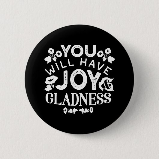 Glaube und Glück – Zitate über Freude und Fröhlich Button (Vorderseite)