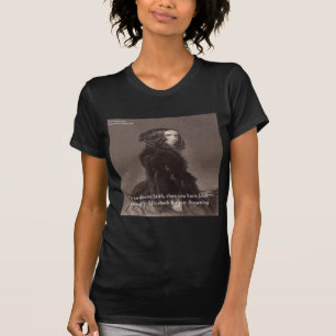 Glaube und Wunsch Elizabeth Barrett Browning T-Shirt