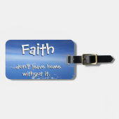 Glaube Verlasse nicht Zuhause ohne Gepäckanhänger (Vorderseite horizontal)