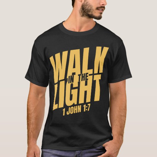 Glaube - Wandle im Licht T-Shirt (Vorderseite)