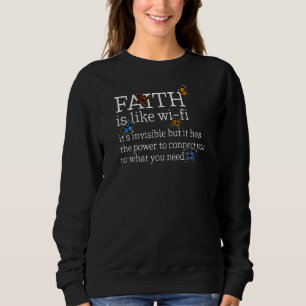 Glaube wie Wi-Fi Christliche religiöse Mutter Vate Sweatshirt