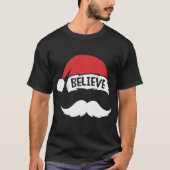 Glaube Zitat über Weihnachtsmannmütze Mustache Fam T-Shirt (Vorderseite)
