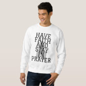 Glauben an das Gebet mutige Männer Sweatshirt (Vorne ganz)
