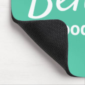 Glauben an gute Dinge Zitat Grün & Weiß Mousepad (Ecke)