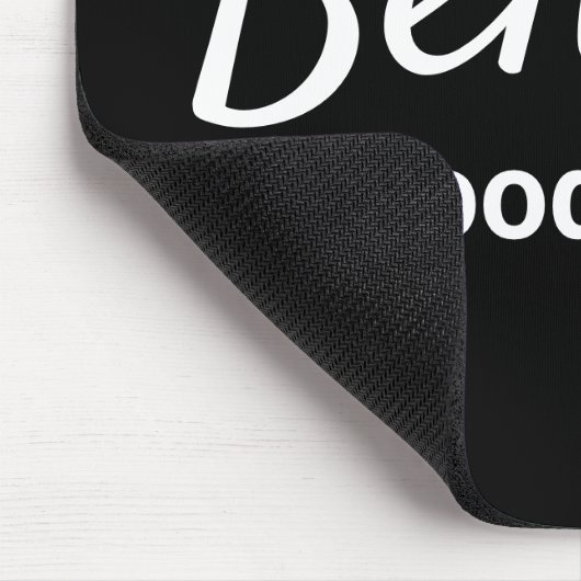 Glauben an gute Dinge Zitat schwarz und weiß Mousepad (Ecke)