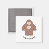 Glauben an Liebe Bigfoot Magnet (Vorderseite/Rückseite)