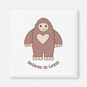 Glauben an Liebe Bigfoot Magnet