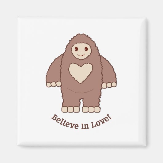 Glauben an Liebe Bigfoot Magnet (Vorne)