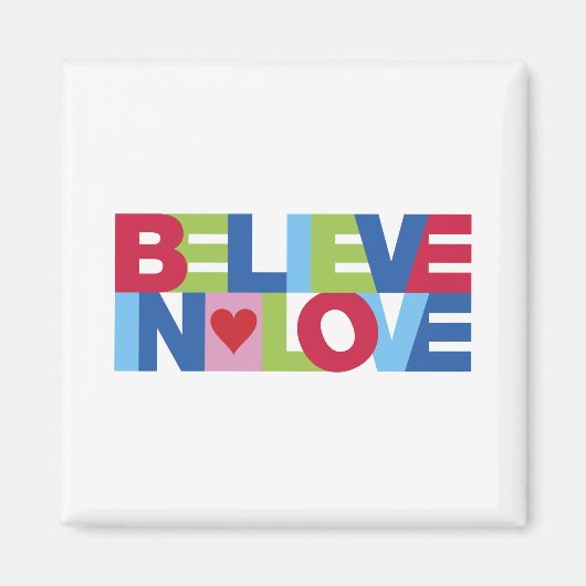 Glauben an Liebe (Farbe) Magnet (Vorne)