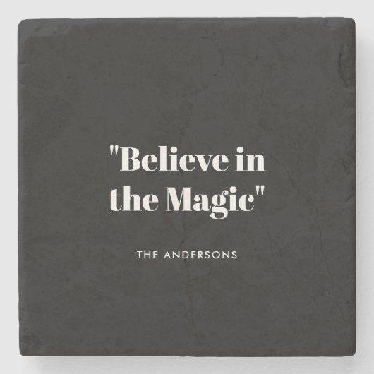 Glauben an Magie Schwarz und Weiß Minimalistisch Steinuntersetzer (Vorderseite)