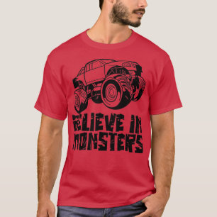 Glauben an Monster T-Shirt
