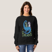 Glauben an mythische Wesen Sweatshirt (Vorne ganz)