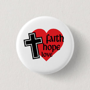 Glauben-Hoffnungs-Liebe-Knopf Button