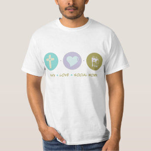 Glauben-Liebe-Sozialarbeit T-Shirt