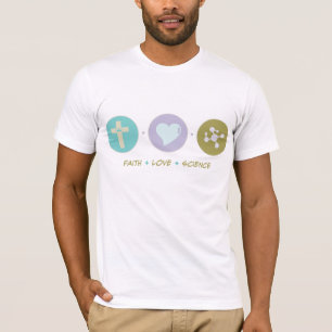 Glauben-Liebe-Wissenschaft T-Shirt