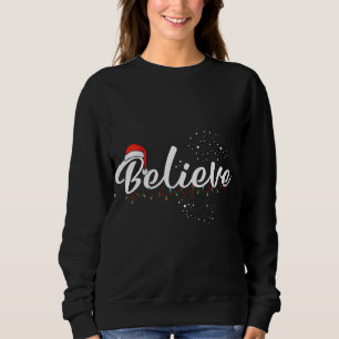 Glauben mit der Weihnachtsmannmütze Glauben Weihna Sweatshirt