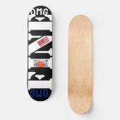 GLAUBEN SIE! 20,96cm Skateboard Deck (Vorderseite)