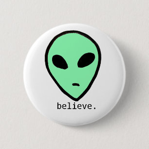Glauben Sie alien-Knopf Button