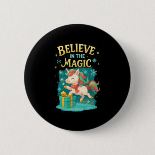 Glauben Sie an das magische Einhorn Kinder Weihnac Button