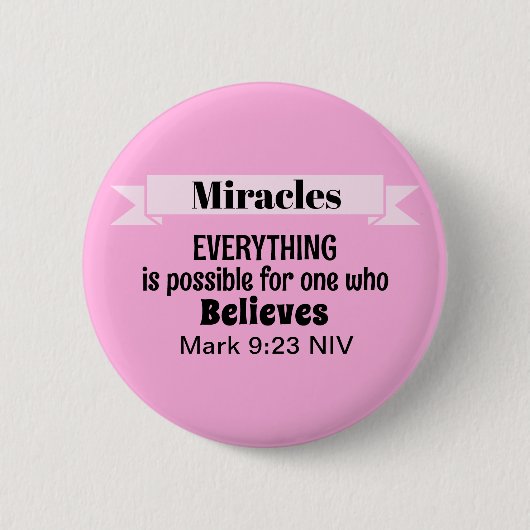Glauben Sie an das Wunder Bibel Verse Pink Christl Button (Vorderseite)