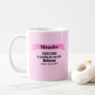 Glauben Sie an das Wunder Bibel Verse Pink Christl Kaffeetasse