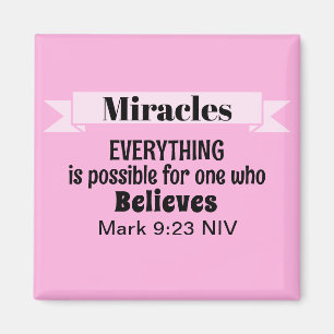 Glauben Sie an das Wunder Bibel Verse Pink Christl Magnet