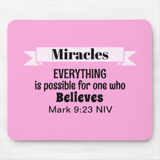 Glauben Sie an das Wunder Bibel Verse Pink Christl Mousepad (Vorne)