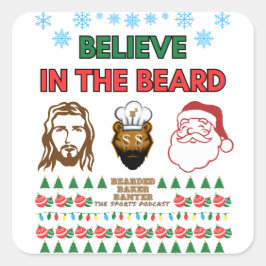 Glauben Sie an den Bart Quadratischer Aufkleber