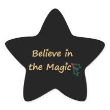 Glauben Sie an den Magic Sticker von RoseWrites