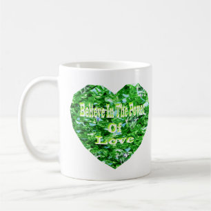 Glauben Sie an den Power von Liebe, Kaffee-Tasse Kaffeetasse