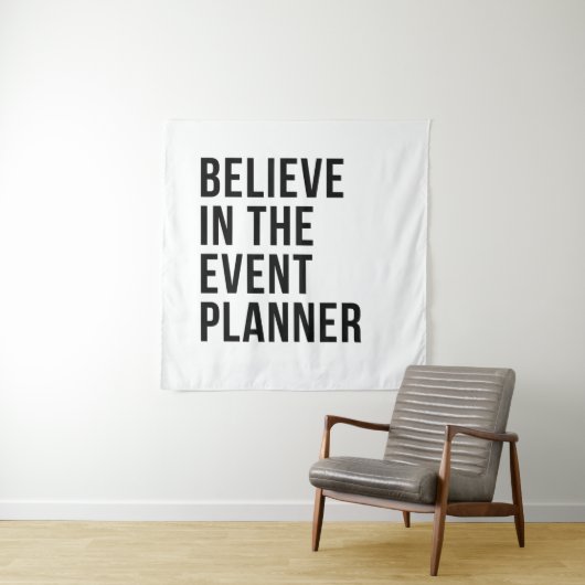 Glauben Sie an den Veranstaltungsplaner Wandteppich (Beispiel)