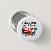 Glauben Sie an den Weihnachtsmann und Dinosaurier Button (Vorne & Hinten)