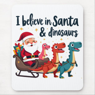 Glauben Sie an den Weihnachtsmann und Dinosaurier Mousepad